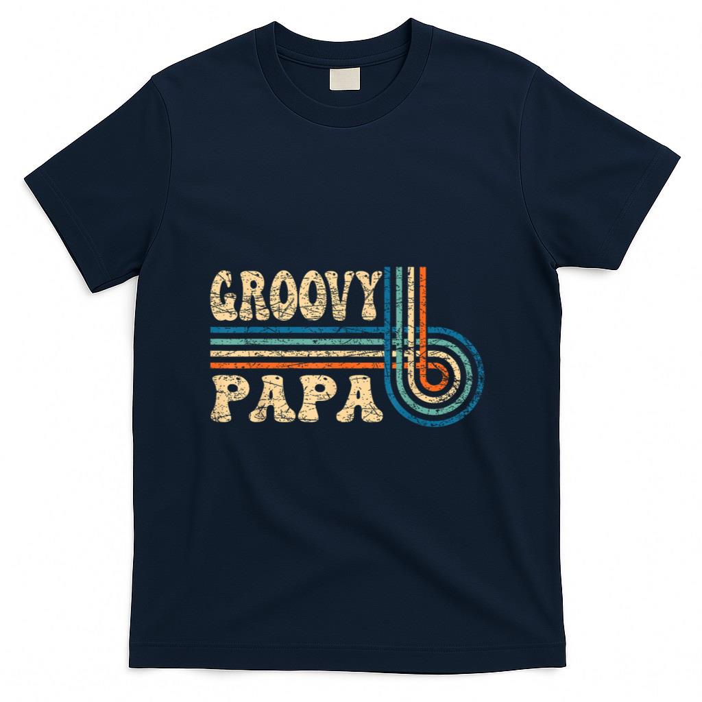 Retro Nostalgia - Groovy Papa 70s Aesthetic Nostalgia 1970's Retro Groovy Dad T-Shirt