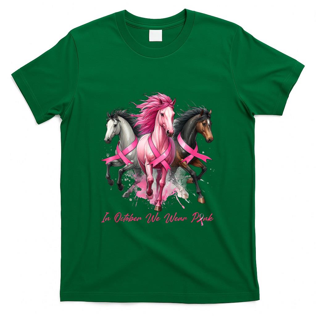 In October We Wear Pink Horse Breast Cancer Awareness Women T-Shirt