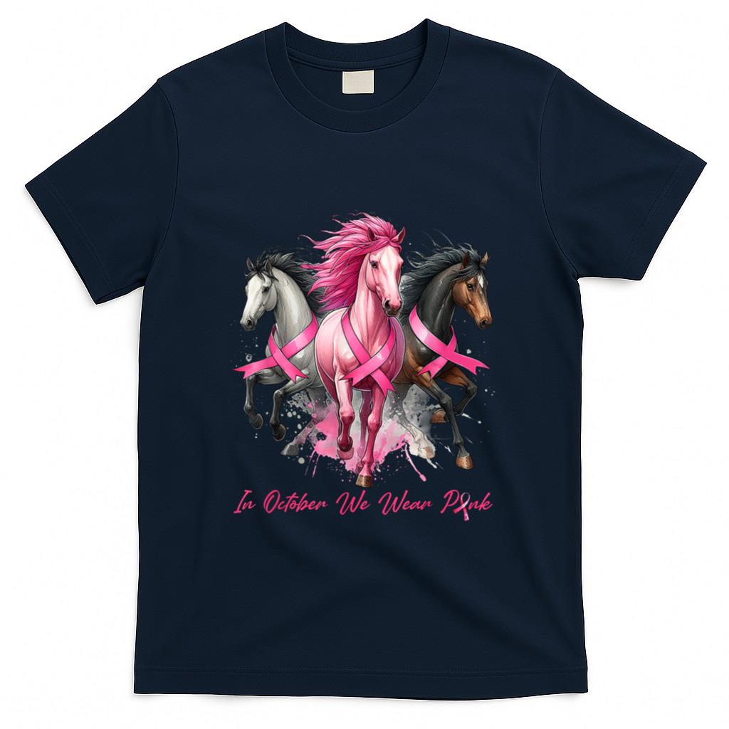 In October We Wear Pink Horse Breast Cancer Awareness Women T-Shirt