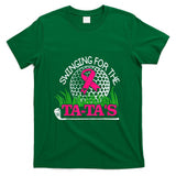 Breast Cancer Awareness Swinging For the Ta Tas Funny Golf T-Shirt