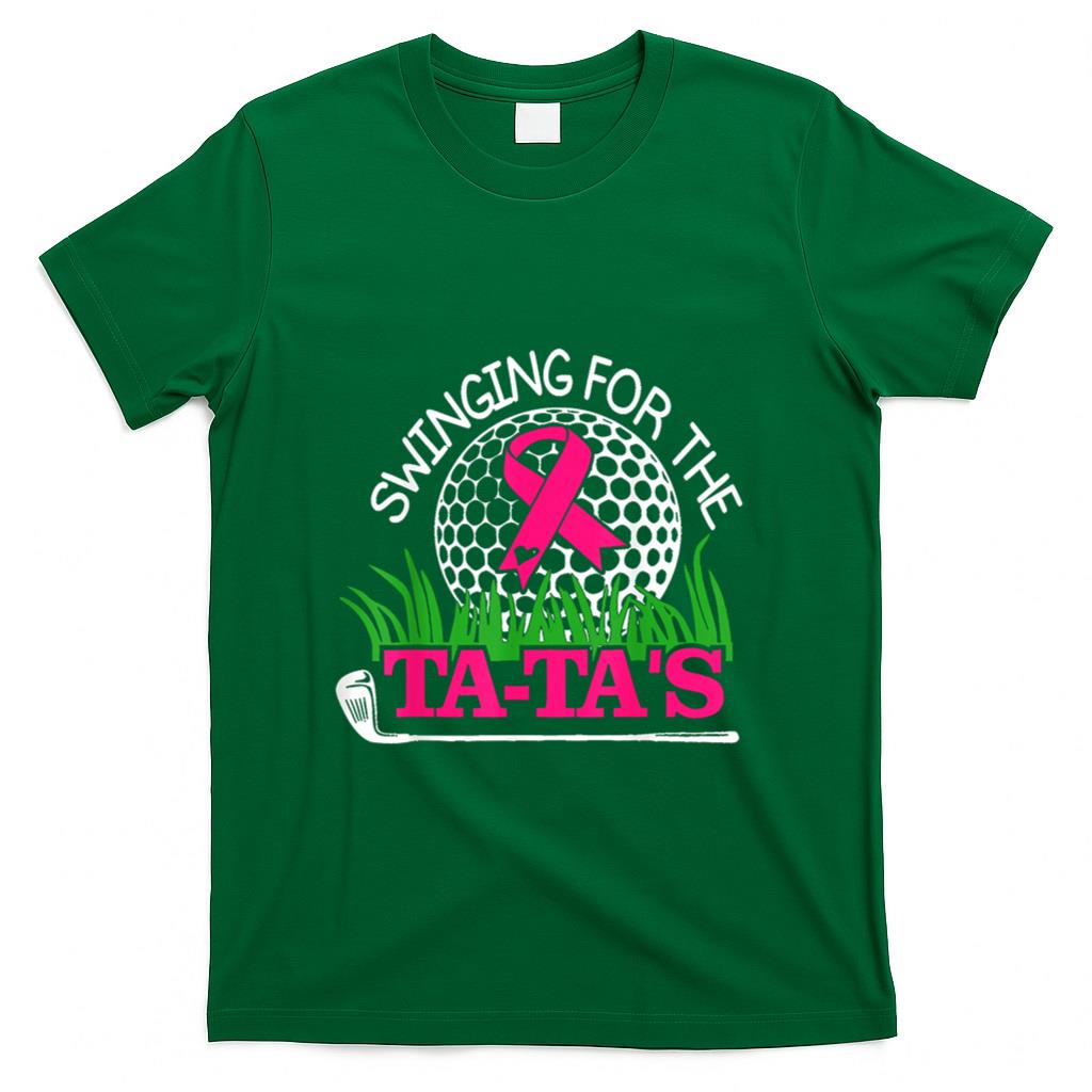 Breast Cancer Awareness Swinging For the Ta Tas Funny Golf T-Shirt