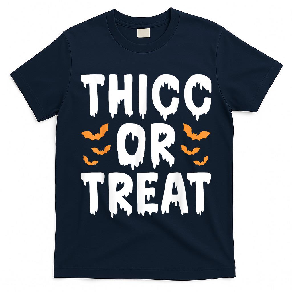 Thicc Or Treat Spooky Halloween Trick Or Treat T-Shirt