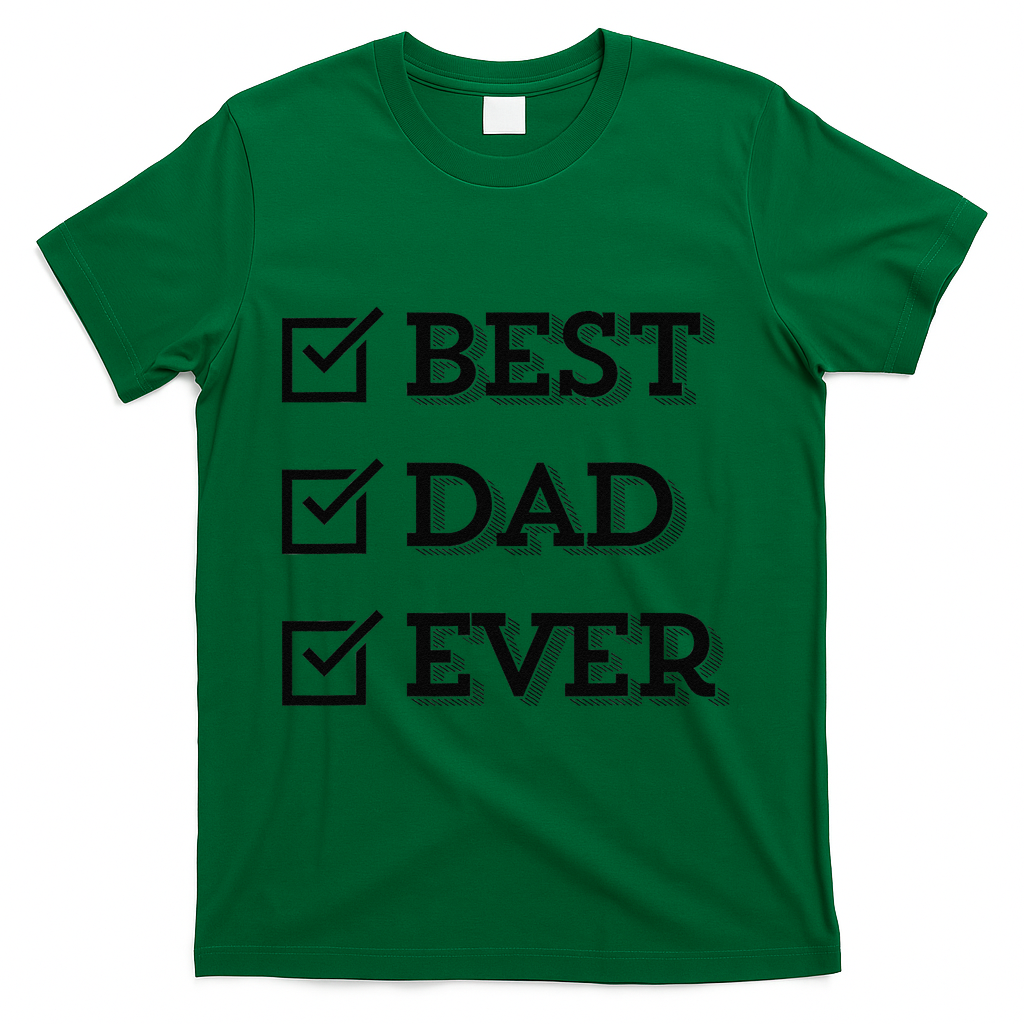 Best Dad Ever Gift For Dad From Daughter Sons Graphic T-Shirt