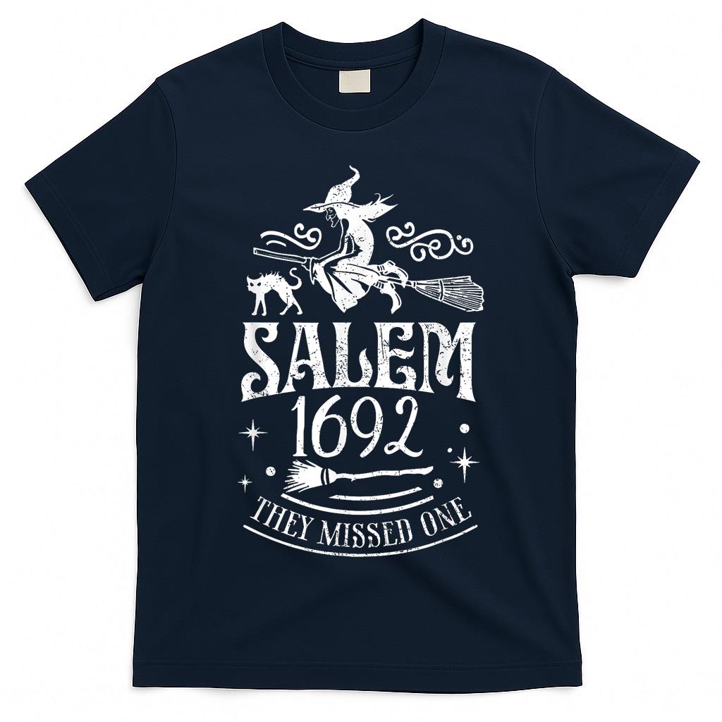 Salem 1692 They Missed One Witch Halloween Trick Or Treat T-Shirt