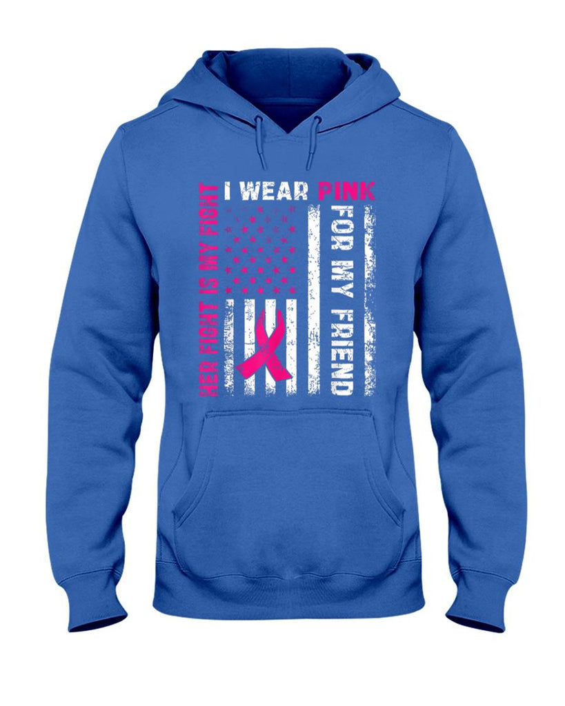 I Wear Pink For My Friend Breast Cancer Awareness American T-Shirt