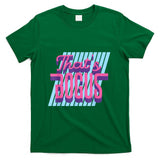 Retro Nostalgia - That's Bogus - 80s Retro Nostalgia T-Shirt