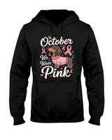 Dachshund Breast Cancer Awareness in October We Wear Pink T-Shirt