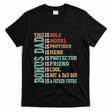 Bonus Dad Definition Is Not A Dad Bod ItS A Father Figure Great Gift T-Shirt