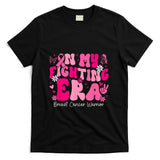 In My Fighting Era Breast Cancer Awareness Warrior Groovy T-Shirt