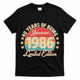 40th Birthday 40 Years Of Being Awesome 1986 Limited Edition T-Shirt