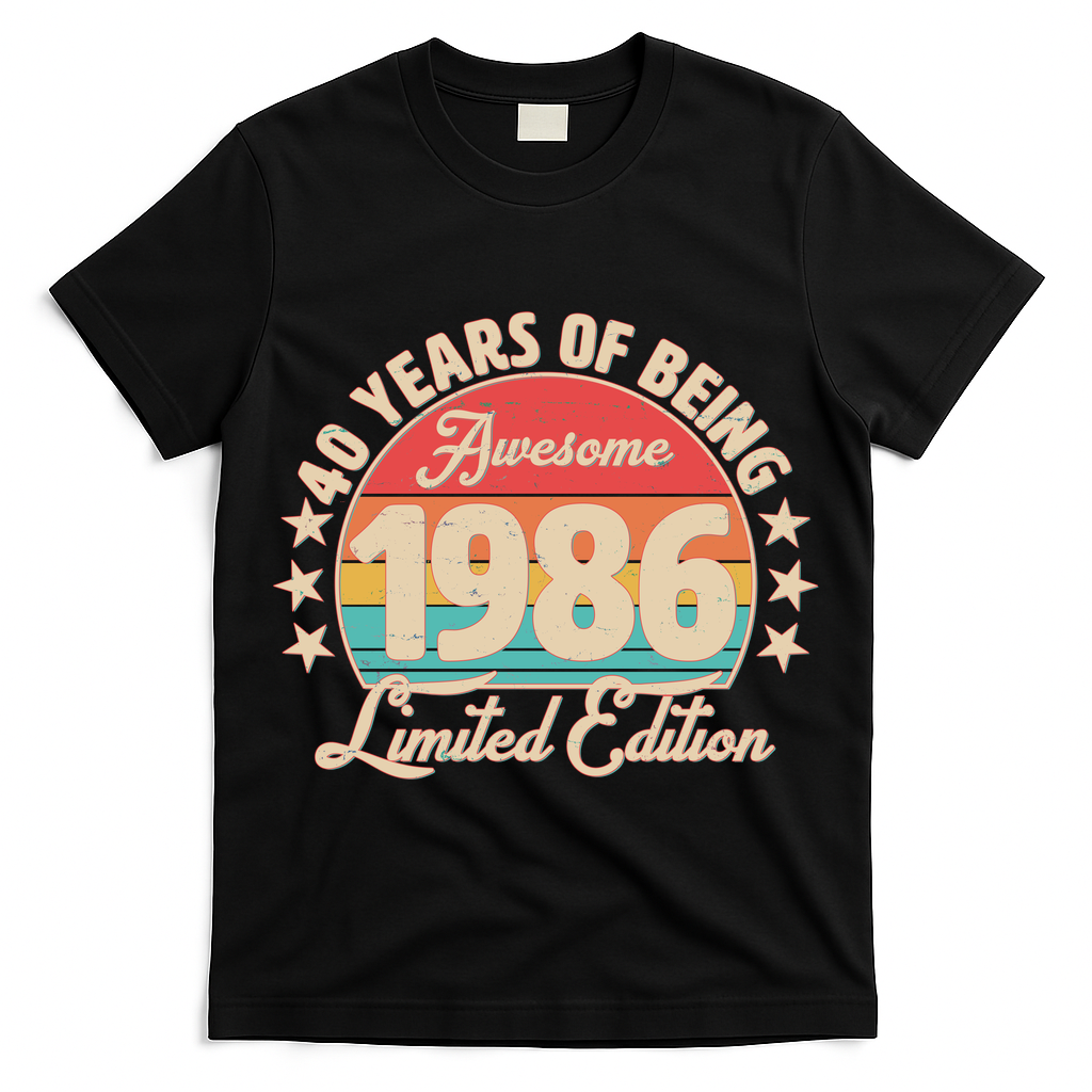 40th Birthday 40 Years Of Being Awesome 1986 Limited Edition T-Shirt