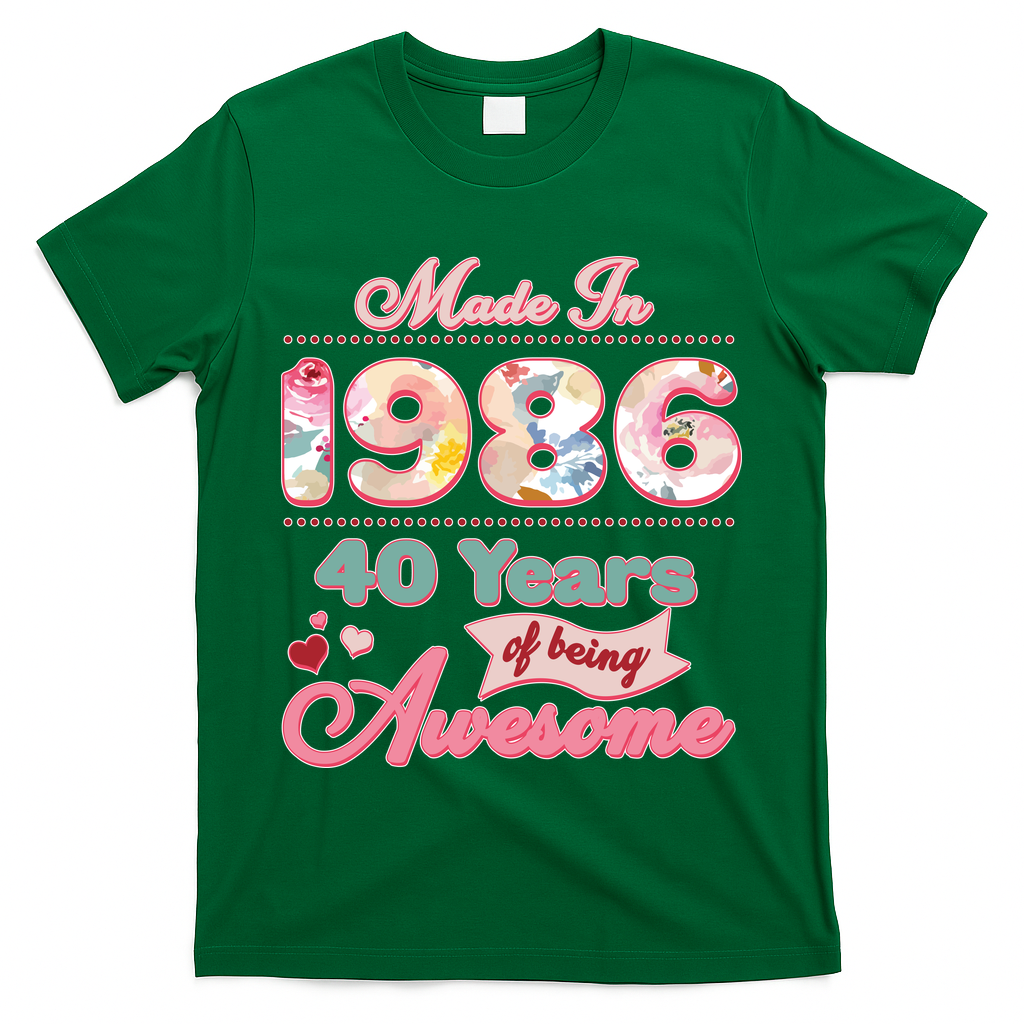 40th Birthday Pink Floral Made In 1986 Years Of Being Awesome T-Shirt