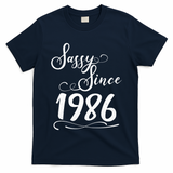 40th Birthday Sassy Since 1986 T-Shirt