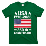 4th Of July America Flag Patriotic 250th Anniversary USA T-Shirt - Green