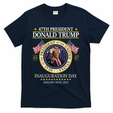 47th President Donald Trump Inauguration Day 2025 Design T-Shirt - Navy