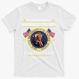 47th President Donald Trump Inauguration Day 2025 Design T-Shirt - White