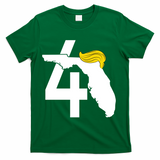 47th President Donald Trump Florida State T-Shirt - Green