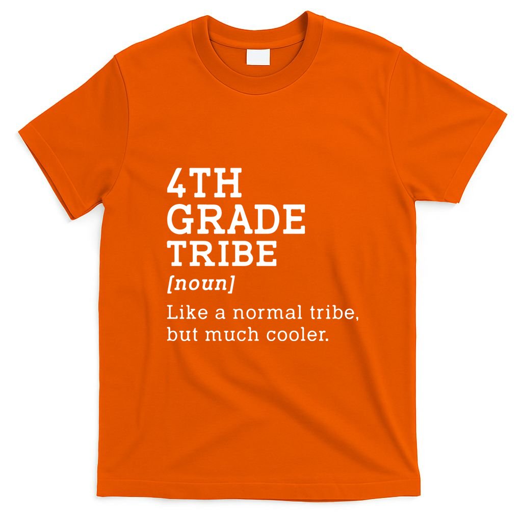 4th Grade Tribe Back To School Teacher Fourth Grade Team Gift T-Shirt