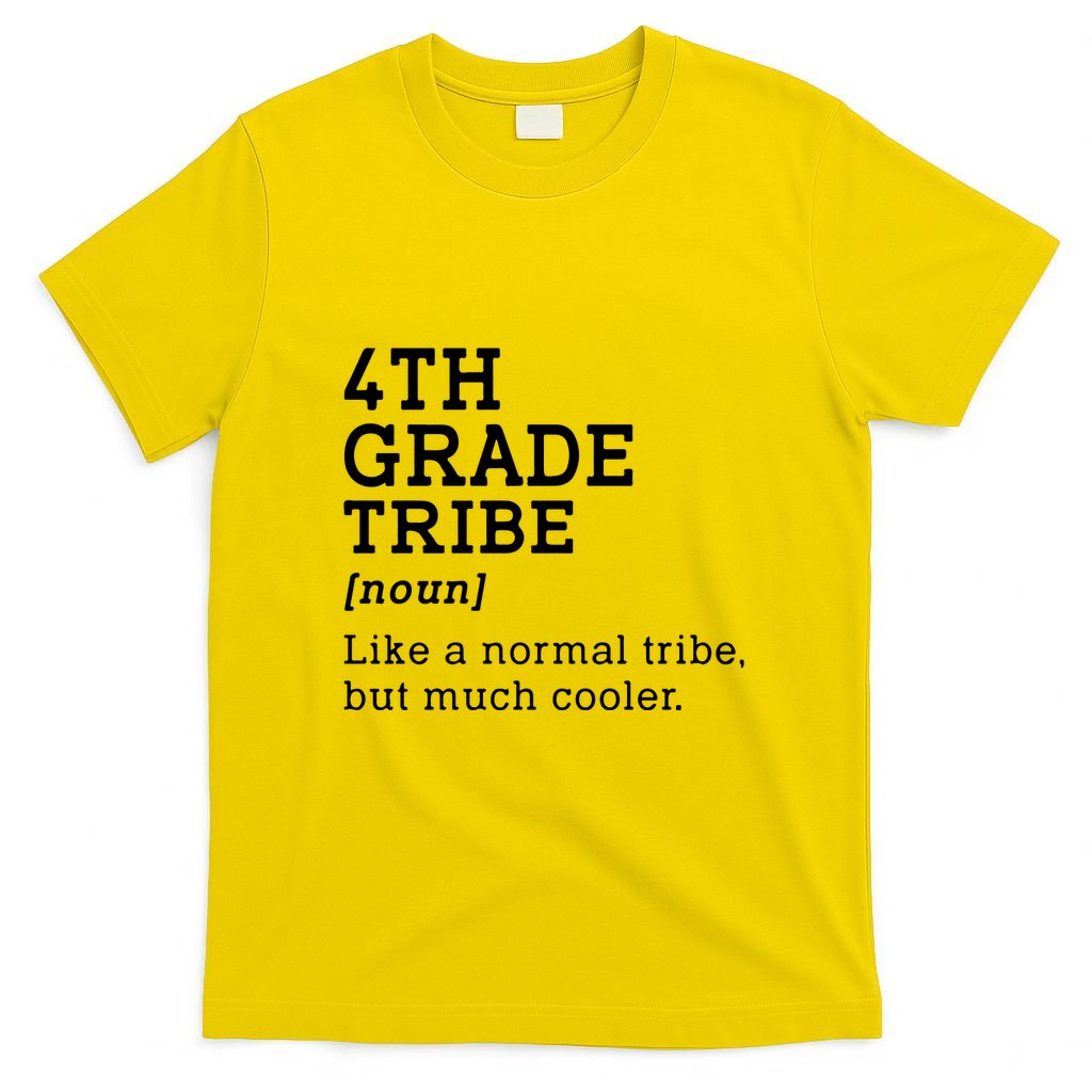 4th Grade Tribe Back To School Teacher Fourth Grade Team Gift T-Shirt