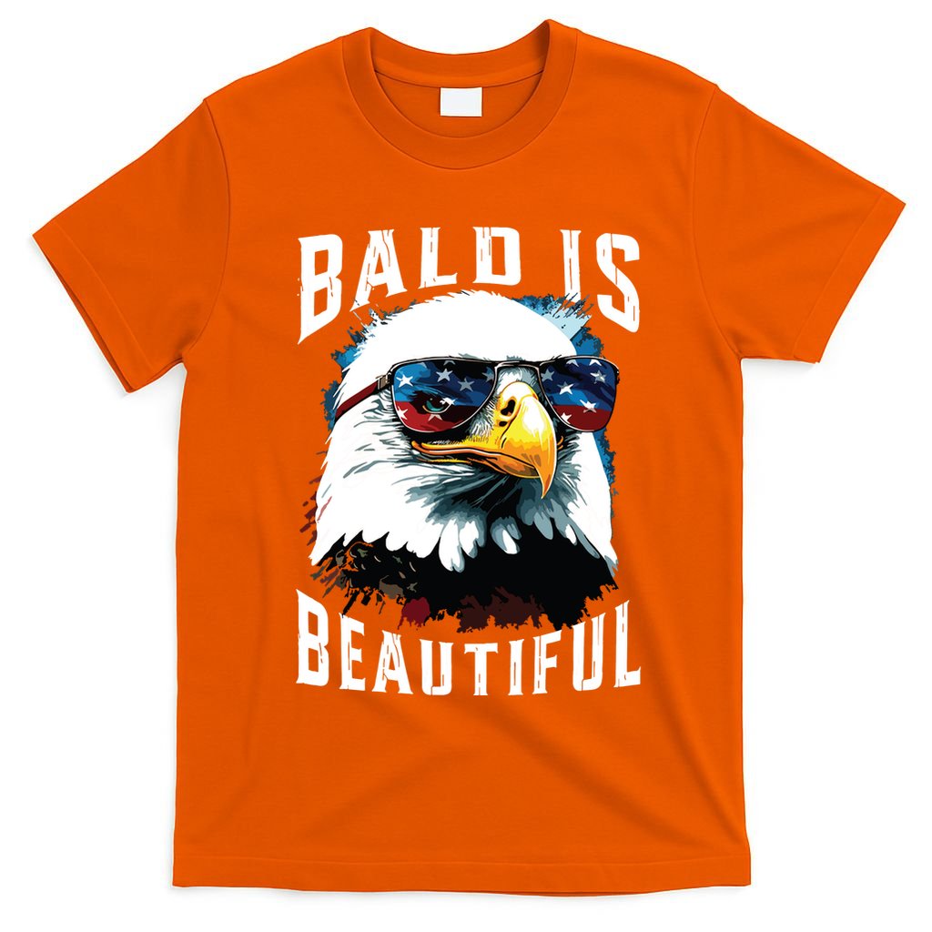 4th Of July Independence Day Bald Eagle Bald Is Beautiful T-Shirt
