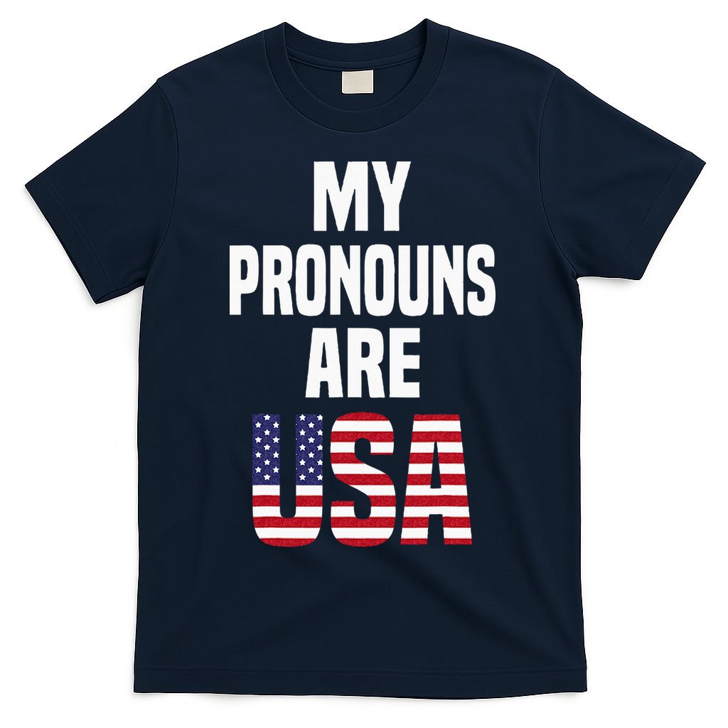 4th Of July Funny My Pronouns Are USA T-Shirt