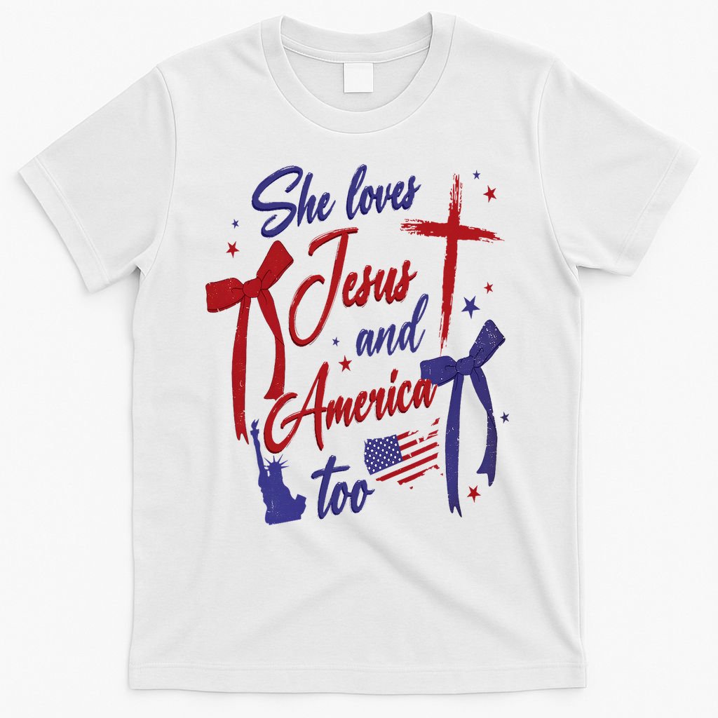 4th Of July She Loves Jesus And America Too Christian Faith T-Shirt