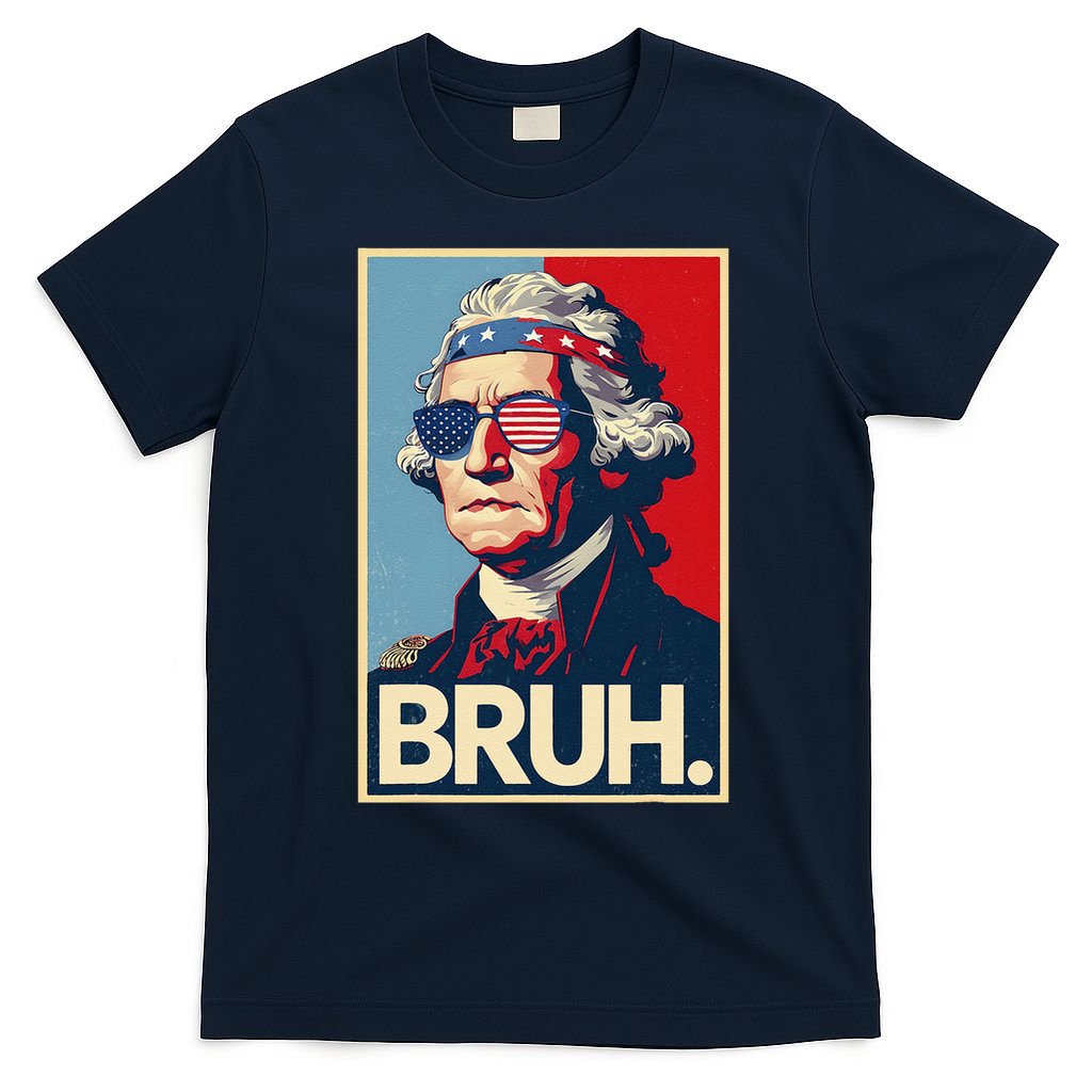 4th Of July 2025 George Washington Bruh T-Shirt
