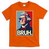 4th Of July 2025 George Washington Bruh T-Shirt