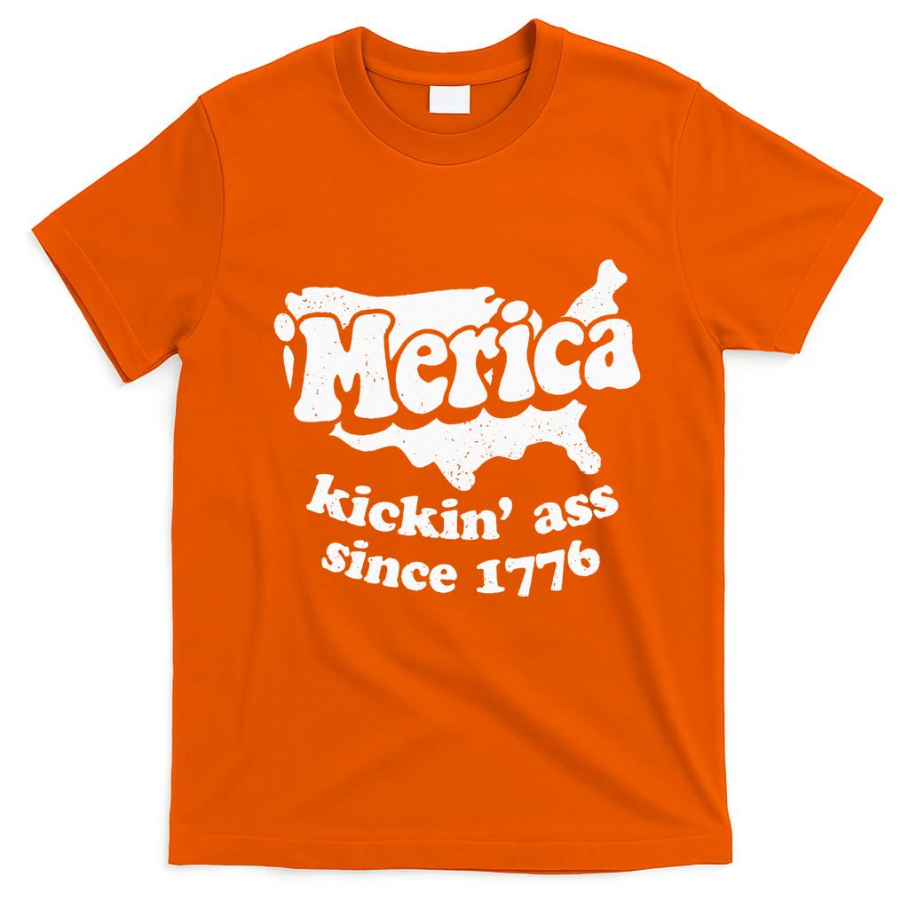 4th Of July Merica Kickin Ass Since 1776 Independence Day Gift T-Shirt