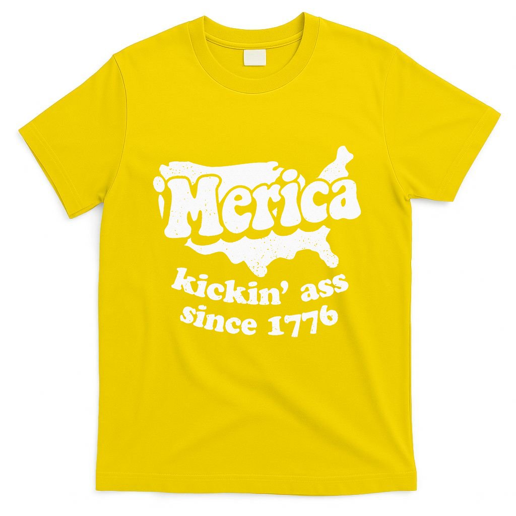 4th Of July Merica Kickin Ass Since 1776 Independence Day Gift T-Shirt