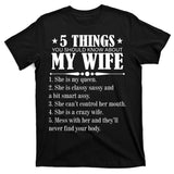 5 Things You Should Know About My Wife Funny T-Shirt