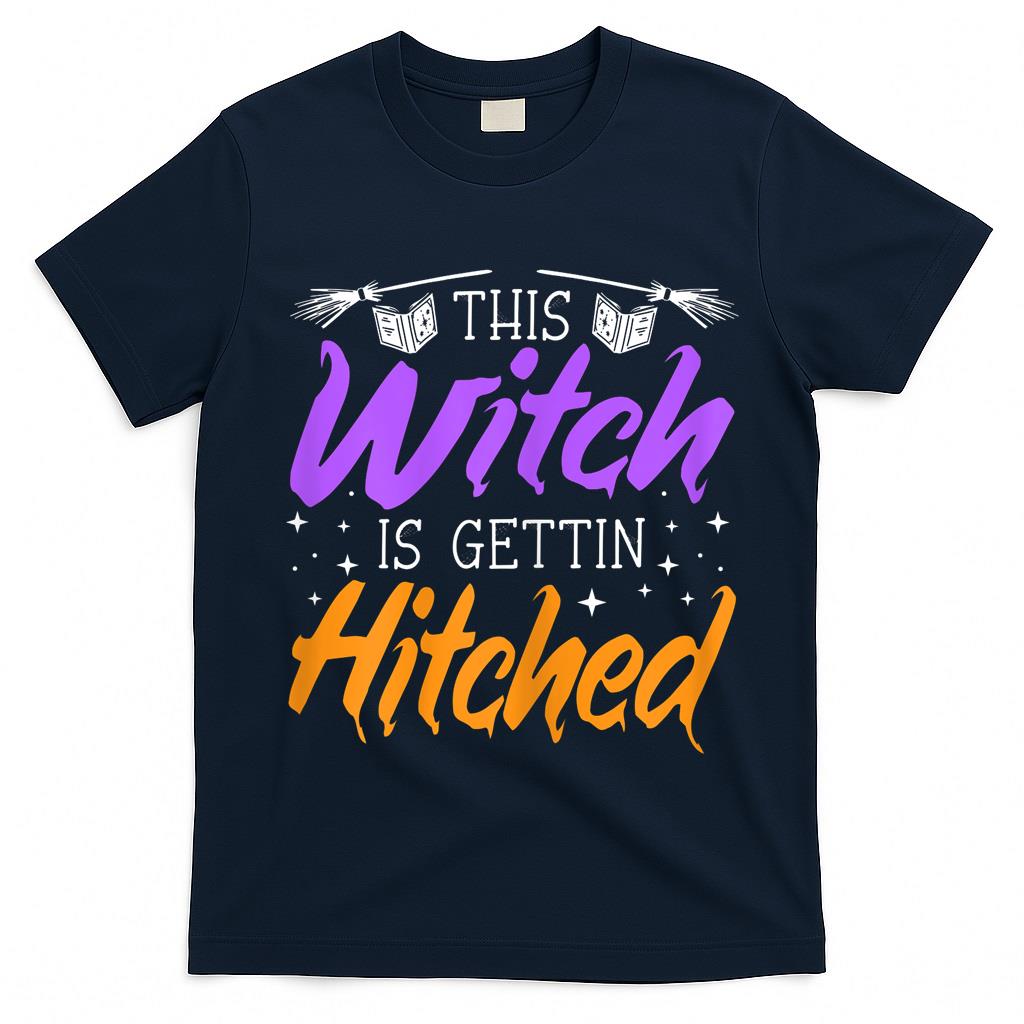 Womens This Witch Is Gettin Hitched Halloween Witch Trick Or Treat T-Shirt