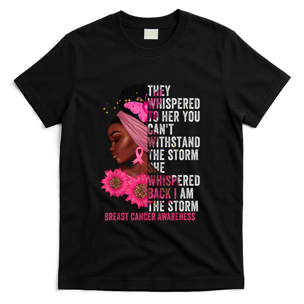 Im The Storm Black Women Breast Cancer Survivor Pink Ribbon T-Shirt_1