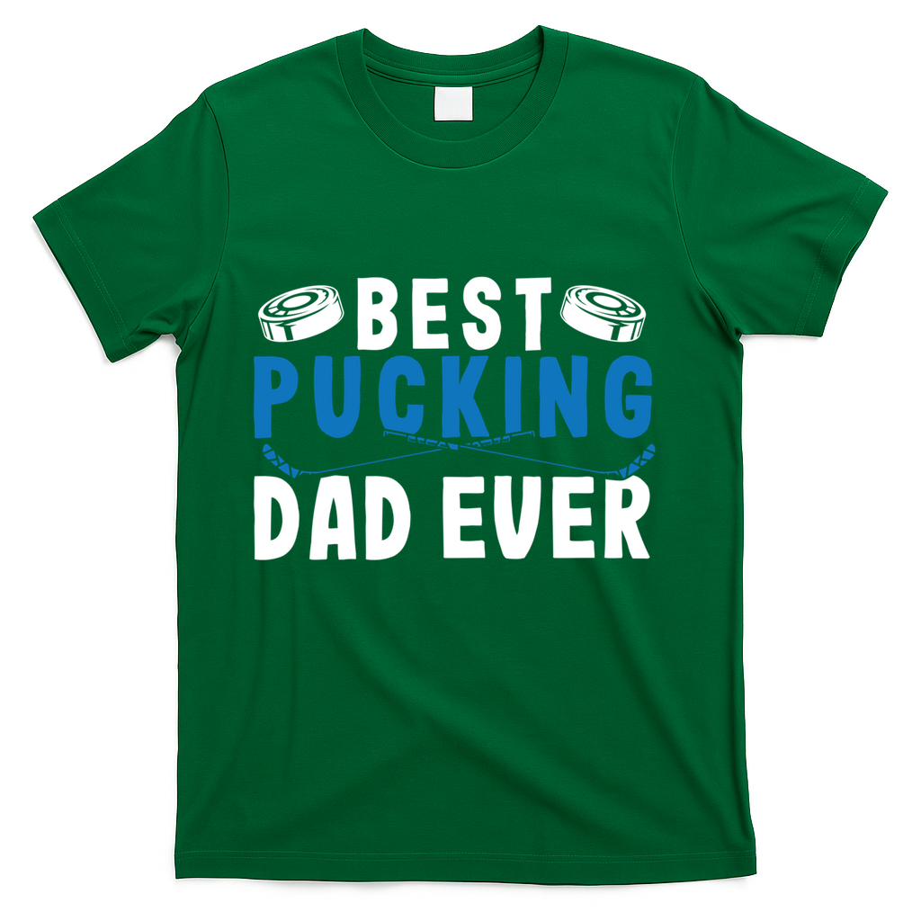 Ice Hockey Dad Best Pucking Dad Gift T-Shirt