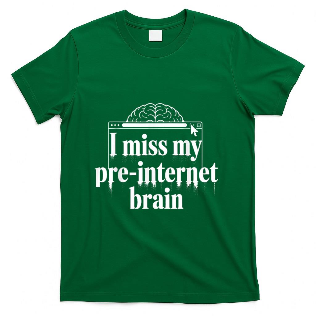 Retro Nostalgia - I Miss My Pre-Internet Brain Digital Nostalgia Retro - T-Shirt