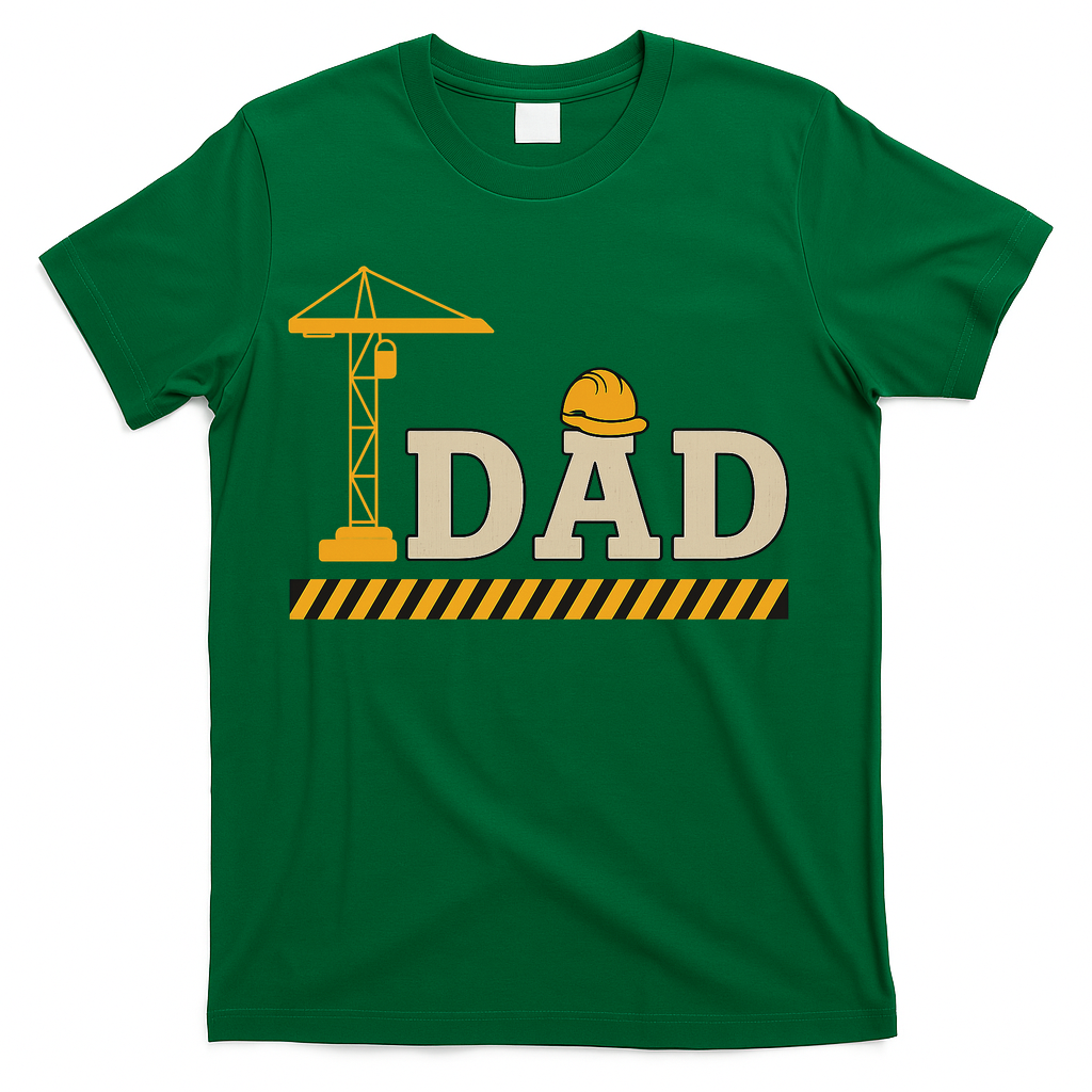Construction Dad Funny Gift Father;s Day T-Shirt