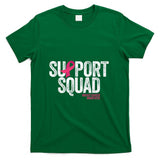 Breast Cancer Shirts Support Squad Breast Cancer Awareness T-Shirt