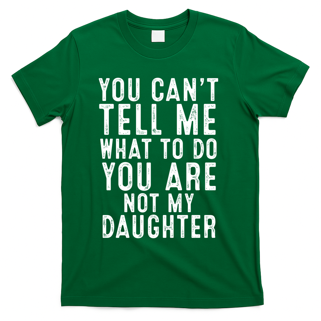 Funny Father Daddy Gift From Daughter Fathers Day Dad T-Shirt