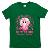 in October We Wear Pink Breast Cancer Awareness Halloween T-Shirt