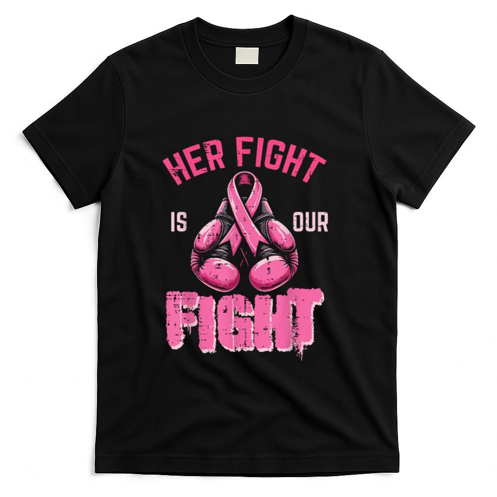 Breast Cancer Her Fight Our Fight Aware Boxing Women Men Kid T-Shirt