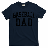 Baseball Dad Birthday Classic Bold Font Baseball Daddy T-Shirt
