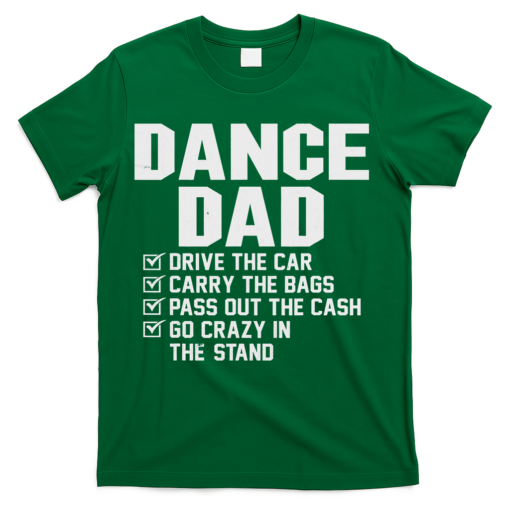Funny Dance Dad Proud Dancer Dancing Father T-Shirt