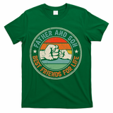 Father And Son Best Friends For Life Matching Father's Day T-Shirt