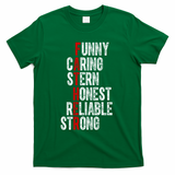 Fathers Funny Caring Stern Honest Reliable Strong T-Shirt
