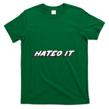 Retro Nostalgia - Hated It  80's retro nostalgia T-Shirt