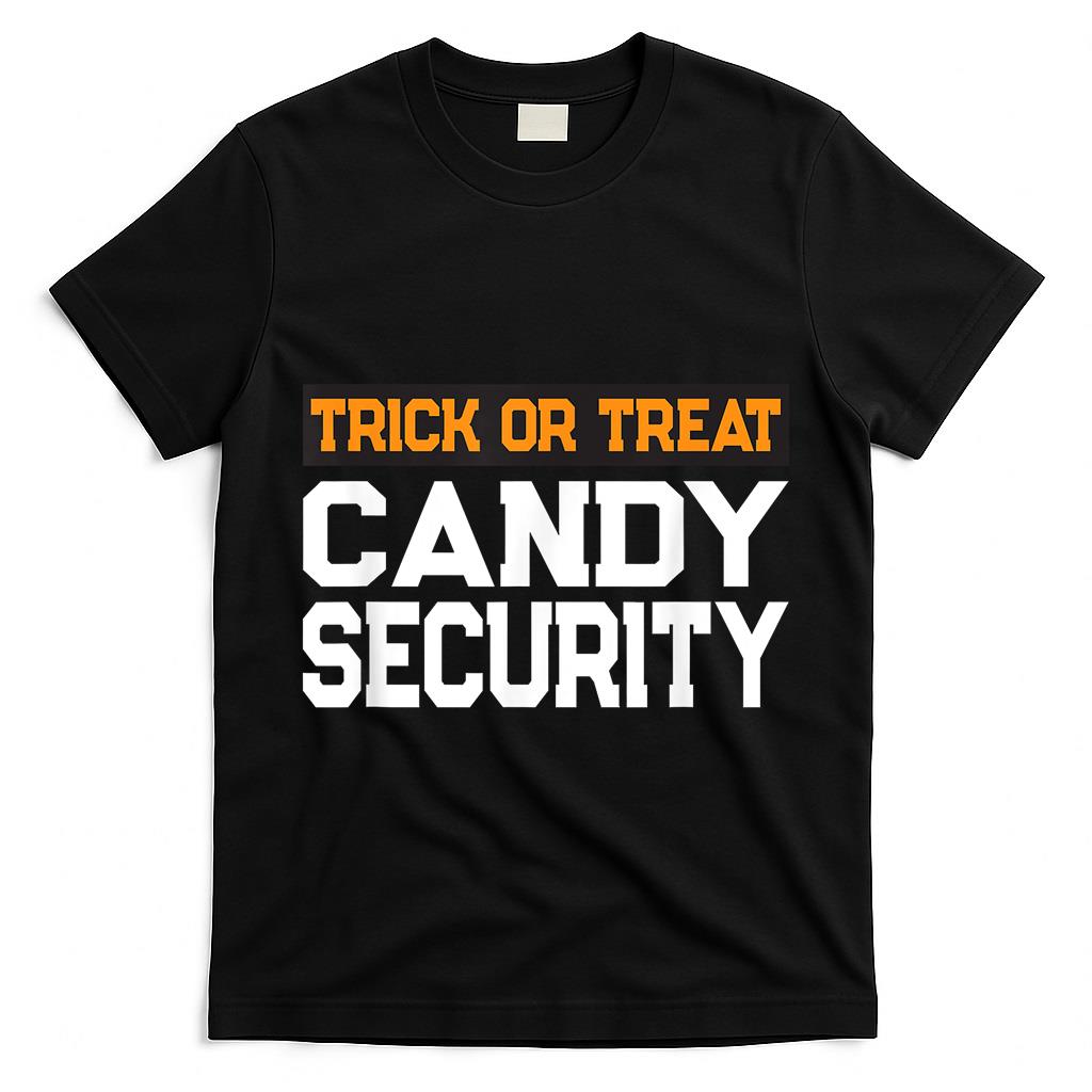 Trick or Treat Candy Security Mom Dad Halloween Costume T-Shirt