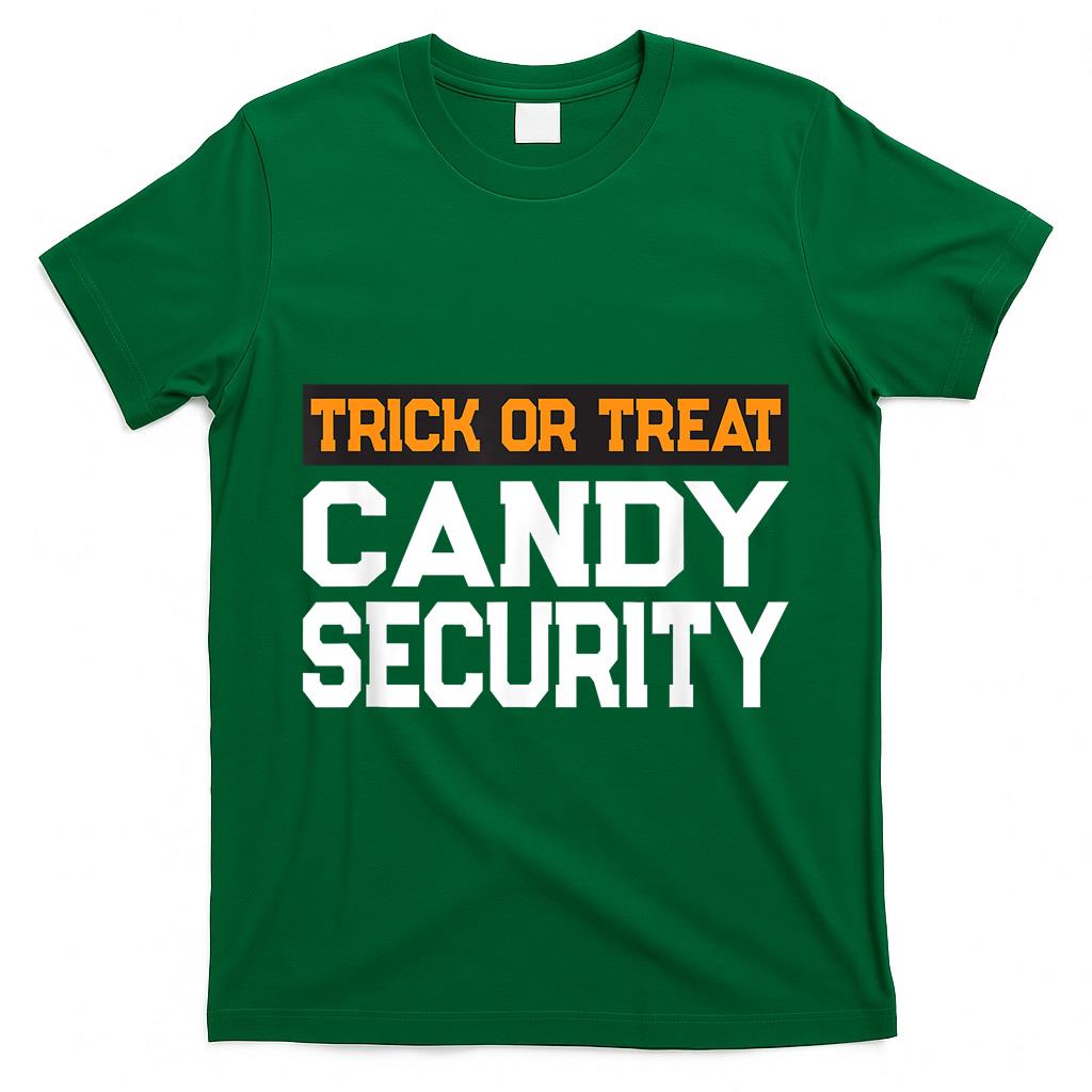 Trick or Treat Candy Security Mom Dad Halloween Costume T-Shirt