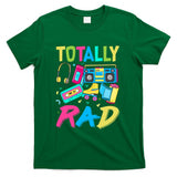 Retro Nostalgia - Totally Rad 80's Nostalgia Retro Throwback Eighties T-Shirt