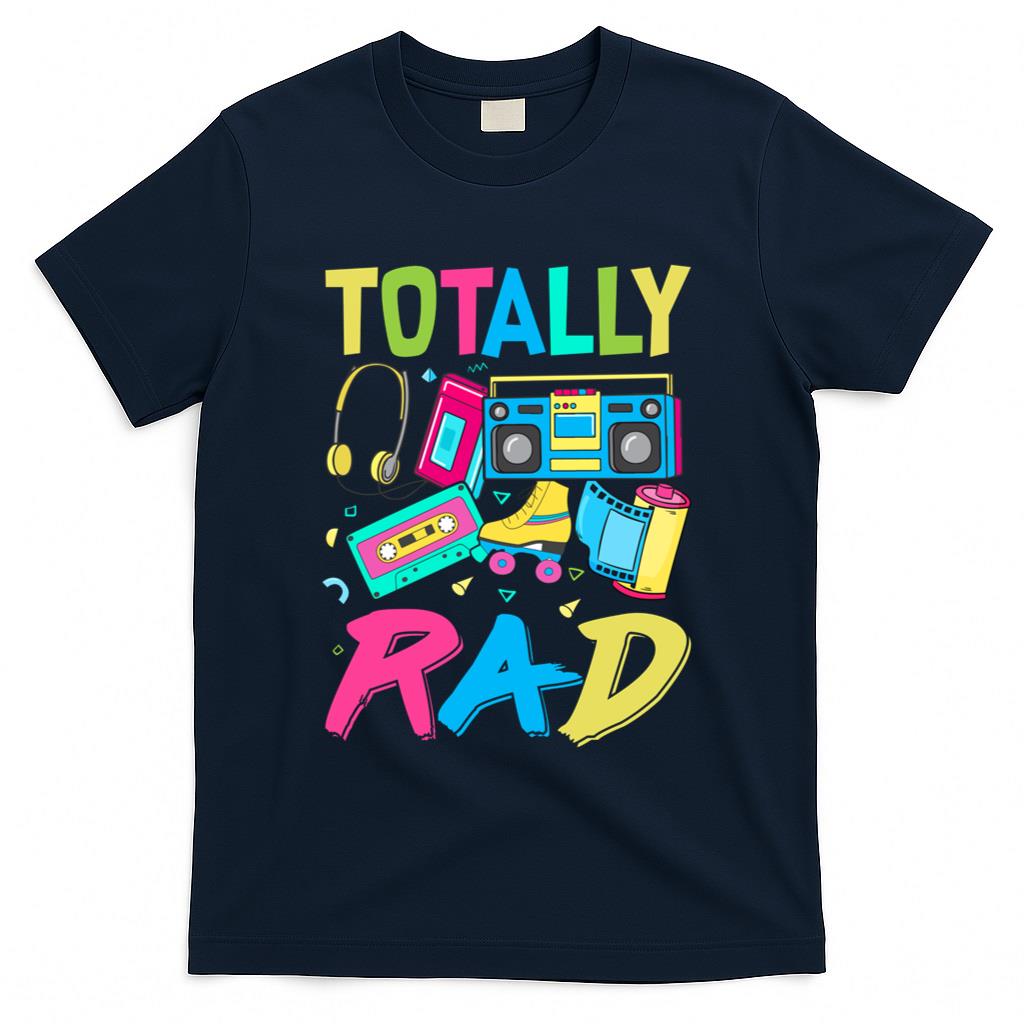 Retro Nostalgia - Totally Rad 80's Nostalgia Retro Throwback Eighties T-Shirt
