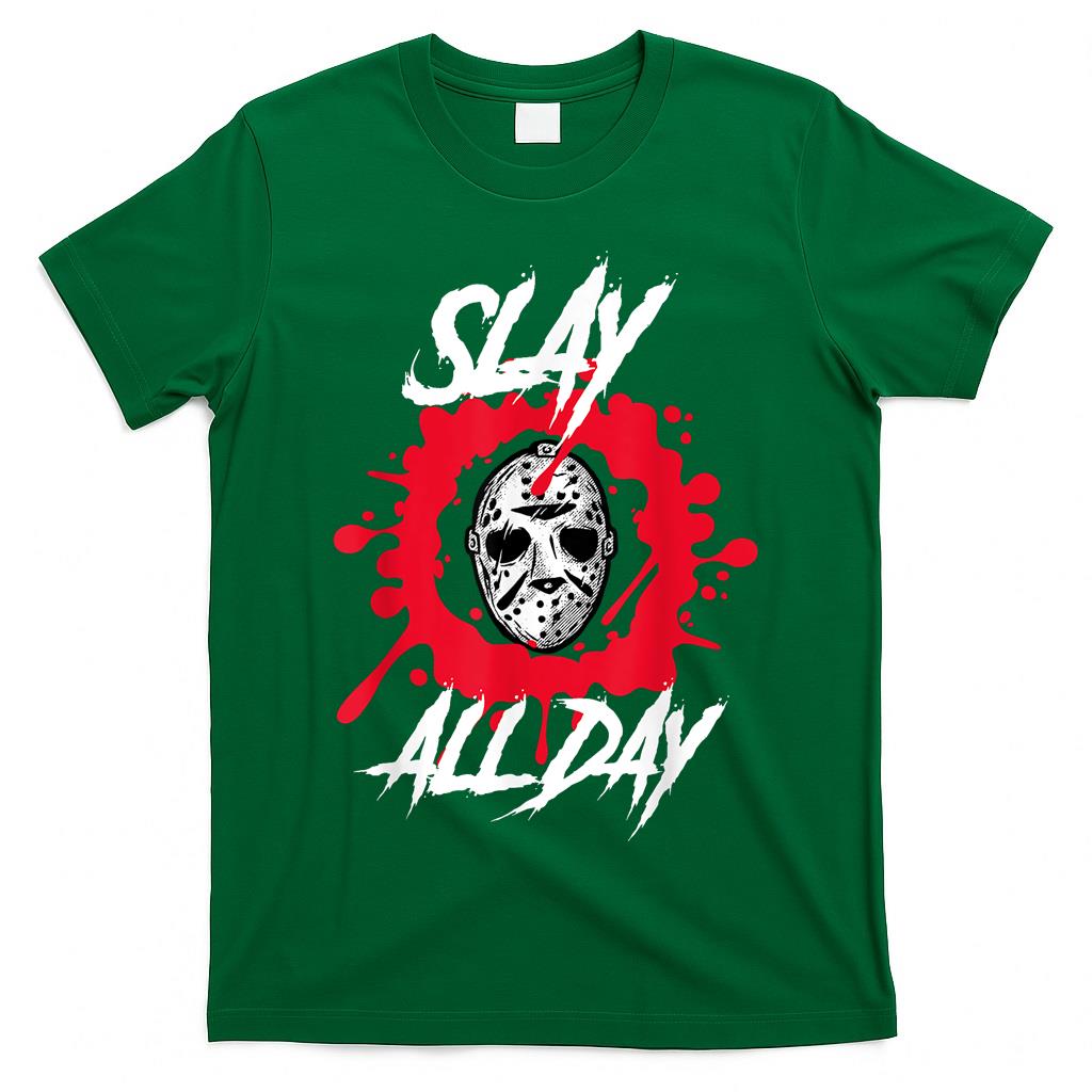 Slay All Day Horror Mens Womens Halloween Trick or Treat T-Shirt